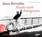 Jana Revedin, Frauke Poolman - Flucht nach Patagonien, 2 Audio-CD, 2 MP3 (Audiolibro)