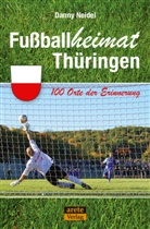 Danny Neidel - Fußballheimat Thüringen