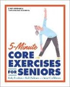 Cindy Brehse, Tami Brehse Dzenitis - 5-Minute Core Exercises for Seniors
