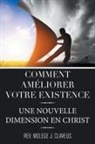 Molege J. Claveus, Rev. Molege J. Claveus - Comment Ameliorer Votre Existence