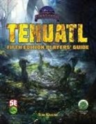 Frog God Games, Tom Knauss - Tehuatl Player's Guide 5e