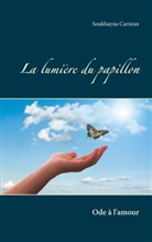 Soukhayna Caristan - La lumière du papillon