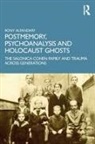 Rony Alfandary, Rony (Bar-Ilan University Alfandary - Postmemory, Psychoanalysis and Holocaust Ghosts