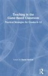 David Seelow, David Seelow, Seelow David - Teaching in the Game-Based Classroom