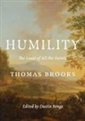 Dustin Benge, Thomas Brooks, Dustin Benge - Humility