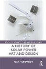 Alex Nathanson - History of Solar Power Art and Design