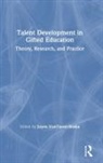 Joyce VanTassel-Baska, Joyce (The College of William and Vantassel-Baska, Joyce VanTassel-Baska, VanTassel-Baska Joyce - Talent Development in Gifted Education