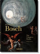 Stefan Fischer - Hieronymus Bosch. Das vollständige Werk. 40th Ed.