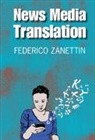 Federico Zanettin, Federico (Universita Degli Studi DI Peru Zanettin, Zanettin Federico - News Media Translation