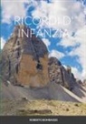 Roberto Bombassei - Ricordi D' Infanzia