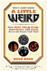 Doug Brod - They Just Seem a Little Weird