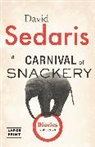 David Sedaris - A Carnival of Snackery