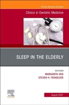 Feinsilver, Oks, Steven H Feinsilver, Steven H. Feinsilver, Feinsilver Steven H., Margarita Oks - Sleep in the Elderly, An Issue of Clinics in Geriatric Medicine