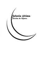 Nicolás de Marco - Selenia última