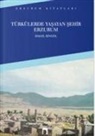 Ismail Bingöl - Türkülerde Yasayan Sehir Erzurum