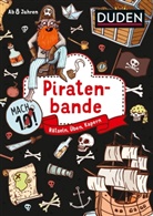 Janine Eck, Merle Goll, Karoline Jakubik, Sabine Mielke - Mach 10! Piratenbande - Ab 8 Jahren