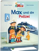 Christian Tielmann, Sabine Kraushaar - Max-Bilderbücher: Max und die Polizei