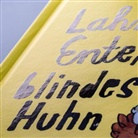 Ulrich Hub, Jörg Mühle - Lahme Ente, blindes Huhn