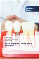 Divya Jain, Meenakshi Khandelwal, Vikas Punia - Basal Implants - a New Era in Dentistry