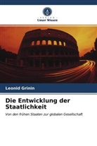 Leonid Grinin - Die Entwicklung der Staatlichkeit