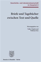 Depkat, Volke Depkat, Volker Depkat, Pyta, Pyta, Wolfra Pyta... - Briefe und Tagebücher zwischen Text und Quelle.
