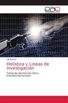Lila Atencio - Holistica y Lineas de Investigación