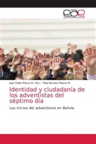 Roly Romero Marca M., Juan Pablo Marca M. - Identidad y ciudadanía de los adventistas del séptimo día