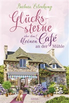 Barbara Erlenkamp - Glückssterne über dem kleinen Café an der Mühle