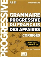 Jean-Luc Penfornis - Grammaire progressive du français des affaires - Niveau intermédiaire Lösungsheft