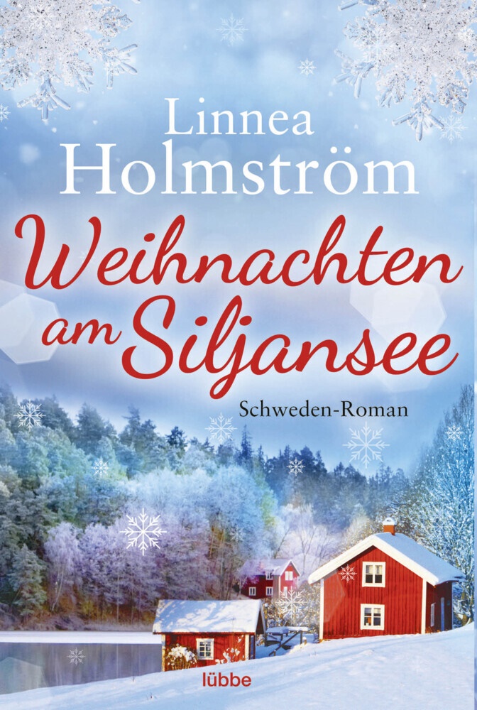 Linnea Holmström - Weihnachten am Siljansee - Schweden-Roman