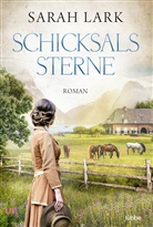 Sarah Lark - Schicksalssterne