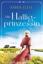 Karen Elste - Die Halligprinzessin