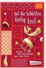 Regina Kehn, Christin Knödler, Christine Knödler - Auf die Schlitten, fertig, los!