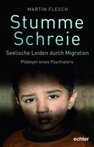 Martin Flesch - Stumme Schreie