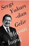 Hayati Inanc - Sevgi Yukaridan Gelir