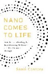 Sonia Contera - Nano Comes to Life