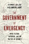 Stephen J Collier, Stephen J Lakoff Collier, Stephen J. Collier, Stephen J. Lakoff Collier, Collier Stephen J., Andrew Lakoff... - Government of Emergency