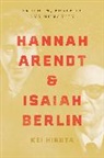 Kei Hiruta - Hannah Arendt and Isaiah Berlin