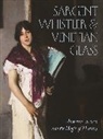 Sheldon Barr, Melody Deusner, Melody Barnett Deusner, Diana Greenwold, Diana Jocelyn Greenwold, Stephanie Heydt... - Sargent, Whistler, and Venetian Glass