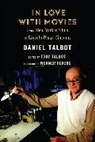 Daniel Talbot, Talbot Daniel, Toby Talbot, Talbot Toby - In Love With Movies