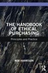 Rob Harrison - Handbook of Ethical Purchasing