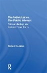 Richard M. Alston, Alston Richard M. - Individual Vs. The Public Interest