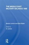 Joseph Alpher, Alpher Joseph, Zeev Eytan, Eytan Zeev, Aharon Levran, Aharon Eytan Levran... - Middle East Military Balance 1986