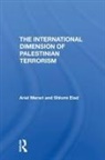 Shlomi Elad, Elad Shlomi, Ariel Merari, Ariel Elad Merari, Merari Ariel - International Dimension of Palestinian Terrorism