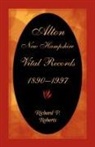Richard Roberts - Alton, New Hampshire, Vital Records, 1890-1997