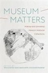 Miruna Achim, Susan Deans-Smith, Sandra Rozental - Museum Matters