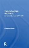 Stanley Hoffmann, Hoffmann Stanley - European Sisyphus
