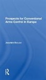Joachim Krause, Joachim (Kiel University Krause - Prospects for Conventional Arms Control in Europe