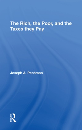 Joseph A. Pechman, Pechman Joseph A. - Rich, the Poor, and the Taxes They Pay