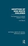 Raynor Lois, Lois Raynor, Raynor Lois - Adoption of Non-White Children